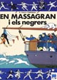 EN MASSAGRAN I ELS NEGRERS