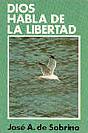 DIOS HABLA DE LA LIBERTAD