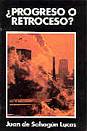 PROGRESO O RETROCESO?
