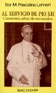 AL SERVICIO DE PIO XII
