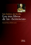 TRES LIBROS DE LAS SENTENCIAS,LOS-SAN ISIDORO DE SEVILLA