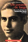 UN CORAZON DE FUEGO-VIDA Y ESCRITOS BEATO MARTIR BARTOLOME B
