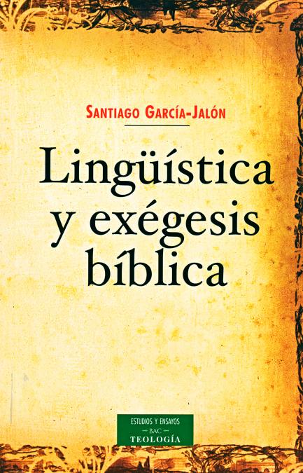 LINGUISTICA Y EXEGESIS BIBLICA