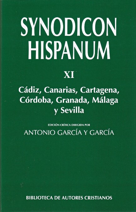 SYNODICON HISPANUM XI: CADIZ, CANARIAS, CARTAGENA, CORDOBA.