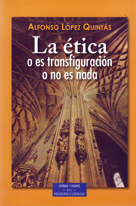 ETICA O ES TRANSFIGURACION O NO ES NADA,LA