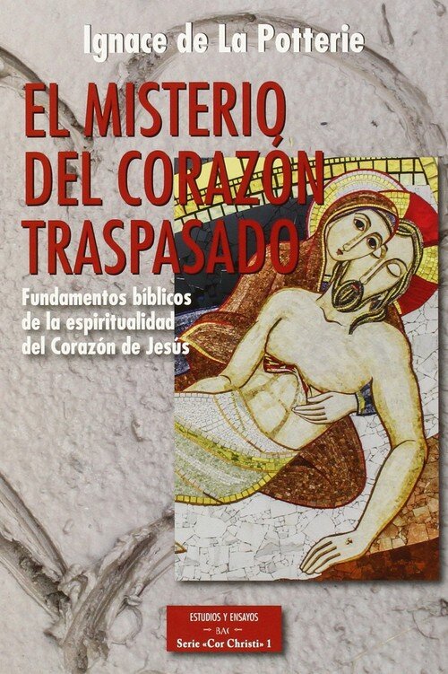 MISTERIO DEL CORAZON TRASPASADO,EL
