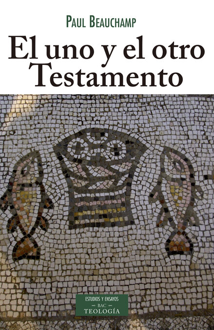 UNO Y EL OTRO TESTAMENTO, EL
