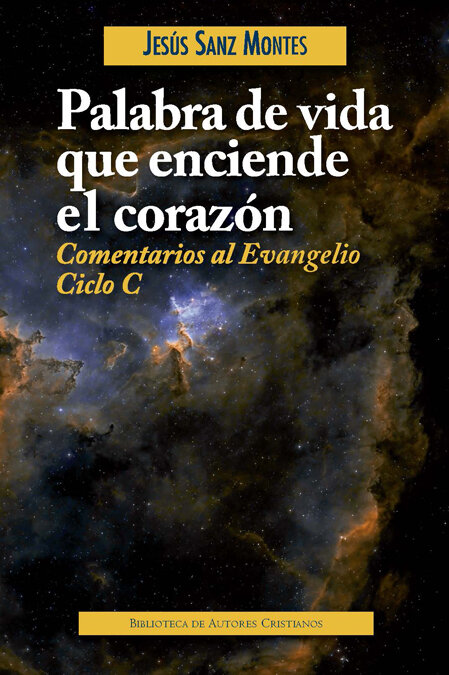 PALABRA DE VIDA QUE ENCIENDE EL CORAZON.COMENT.EVAN.CICLO C