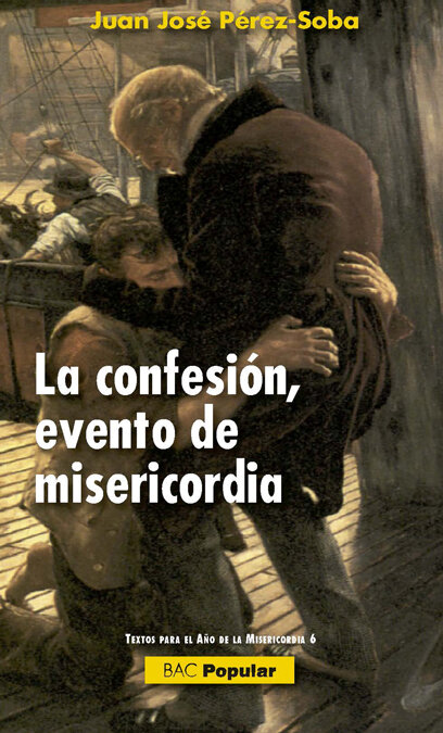 CONFESION, EVENTO DE MISERICORDIA