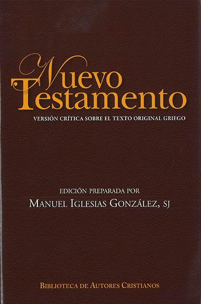 NUEVO TESTAMENTO (VERSION CRITICA SOBRE EL TEXTO GRIEGO)