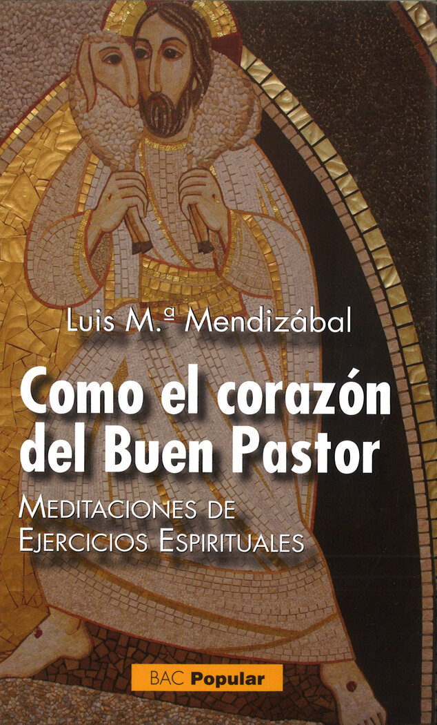 COMO EL CORAZON DEL BUEN PASTOR