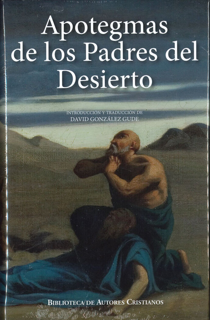 APOTEGMAS DE LOS PADRES DEL DESIERTO