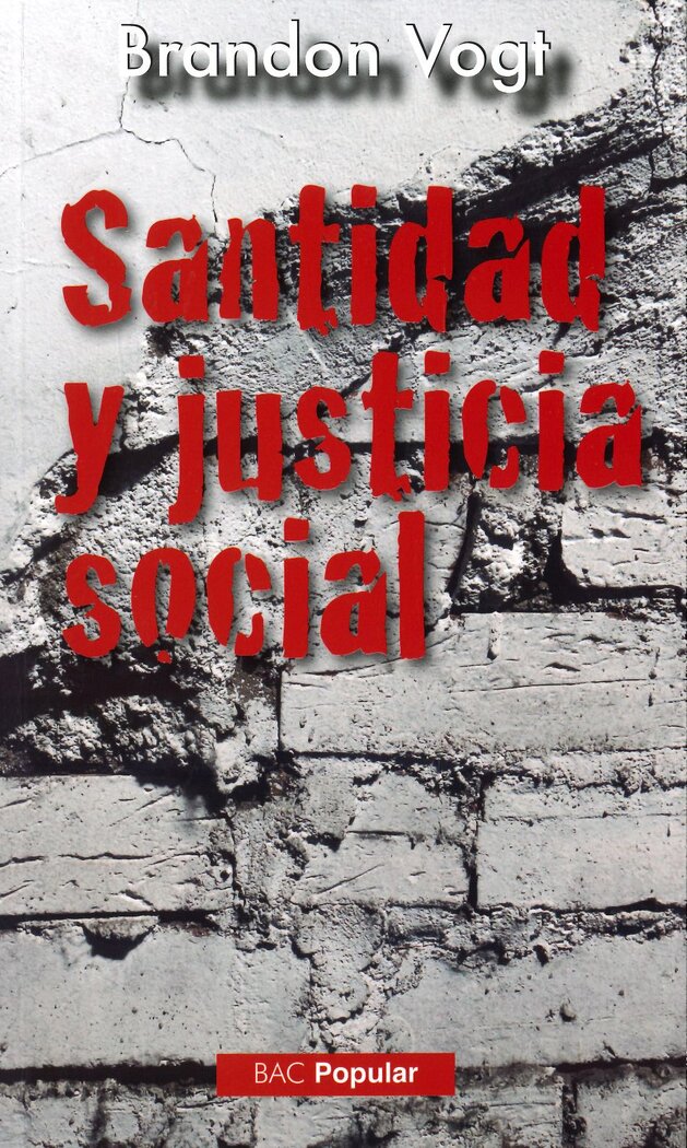 SANTIDAD Y JUSTICIA SOCIAL