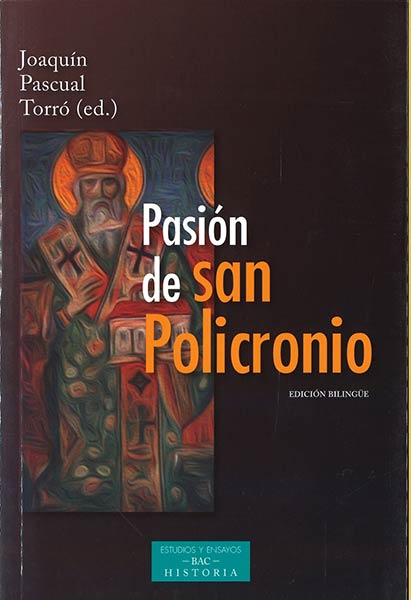 PASION DE SAN POLICRONIO (ED.BILINGUE)