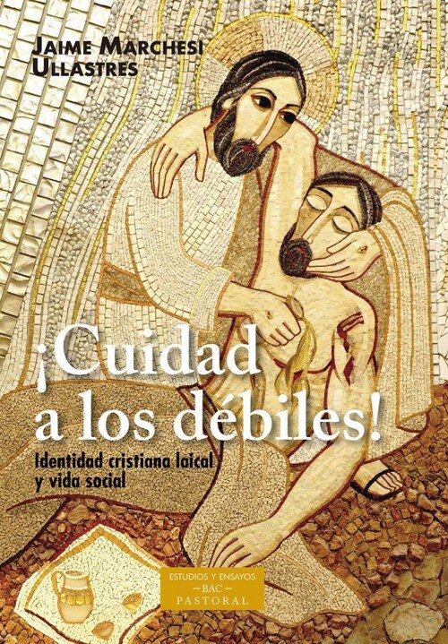 CUIDAD A LOS DEBILES!