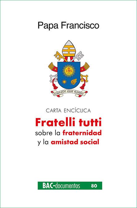 FRATELLI TUTTI. CARTA ENCICLICA