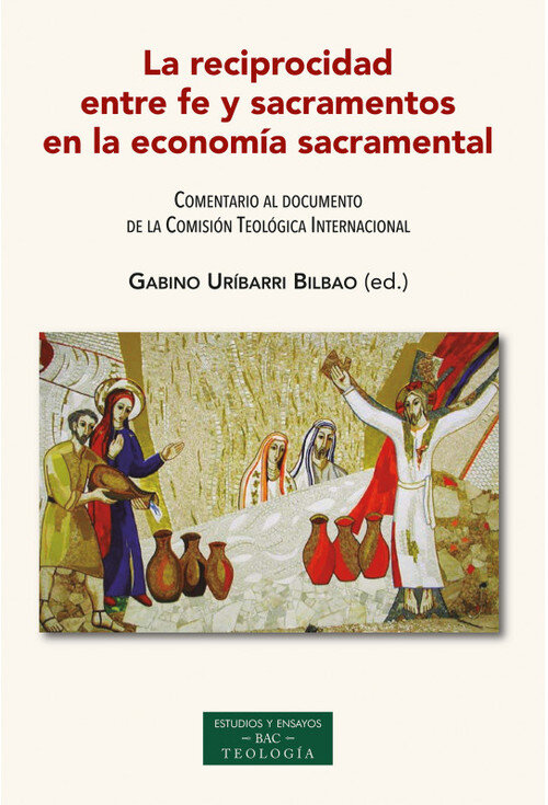 RECIPROCIDAD ENTRE FE Y SACRAMENTOS EN ECONOMIA SACRAMENTAL