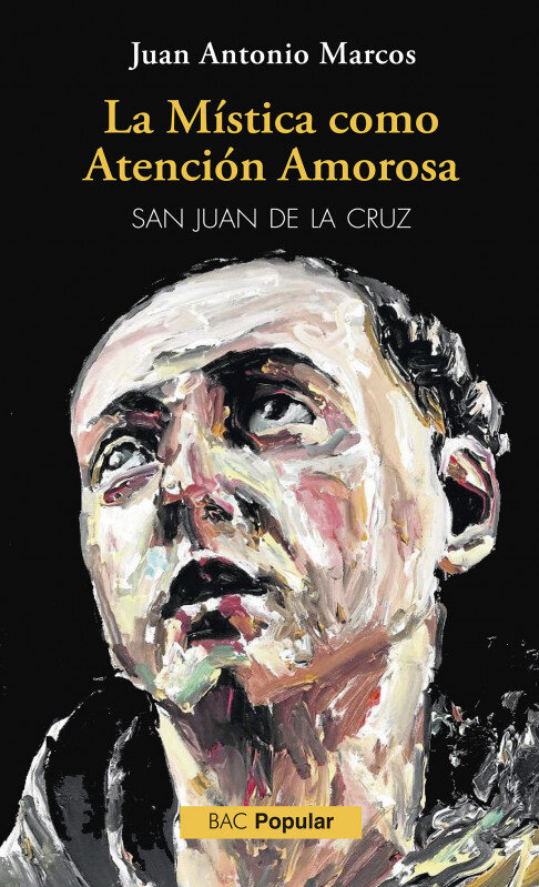 MISTICA COMO ATENCION AMOROSA, LA (SAN JUAN DE LA CRUZ)