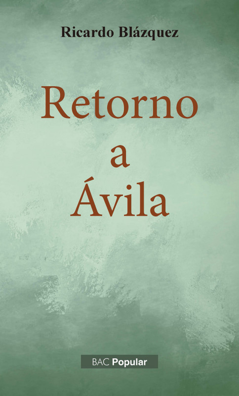 RETORNO A AVILA