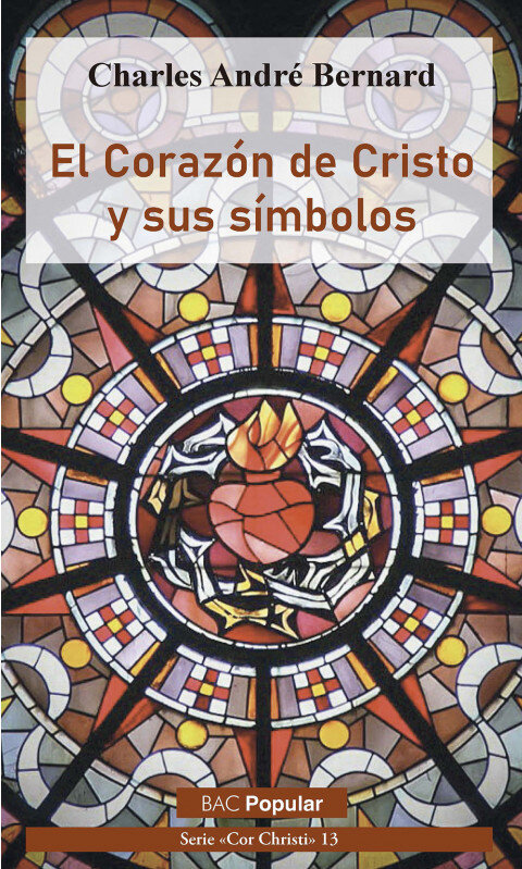 CORAZON DE CRISTO Y SUS SIMBOLOS, EL