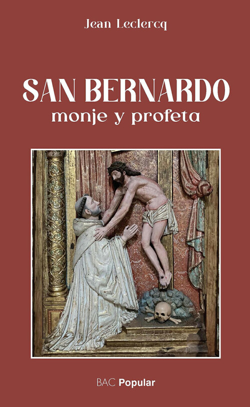 SAN BERNARDO MONJE Y PROFETA