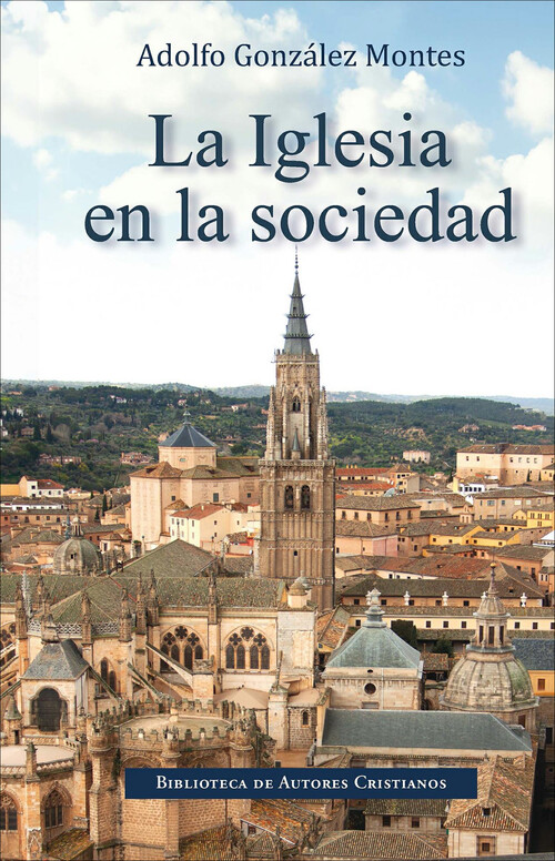IGLESIA EN LA SOCIEDAD, LA