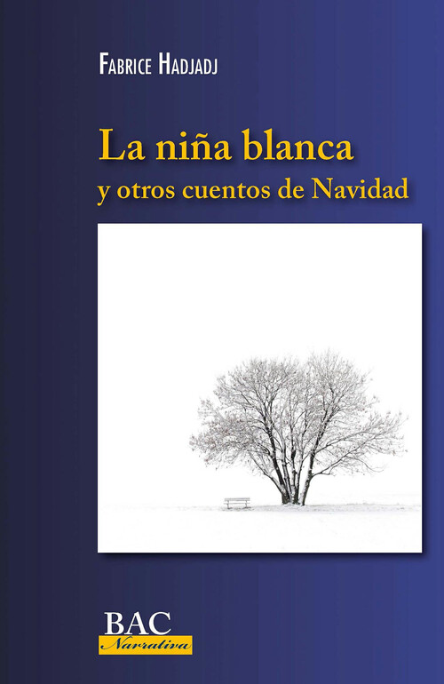 NIA BLANCA Y OTROS CUENTOS DE NAVIDAD, LA