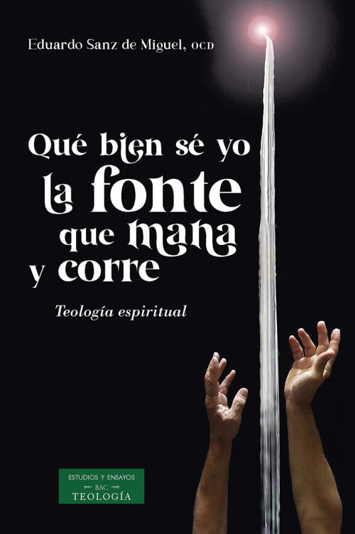 QUE BIEN SE YO LA FONTE QUE MANA Y CORRE