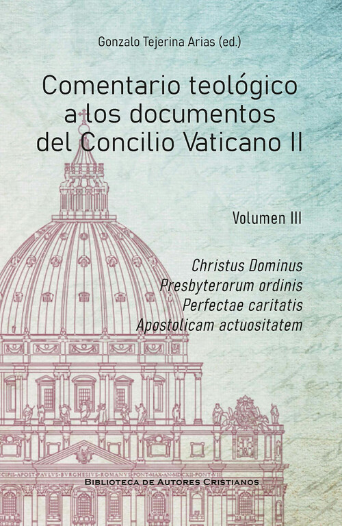 COMENTARIO TEOLOGICO A LOS DOCUMENTOS DEL CONCILIO VATICANO