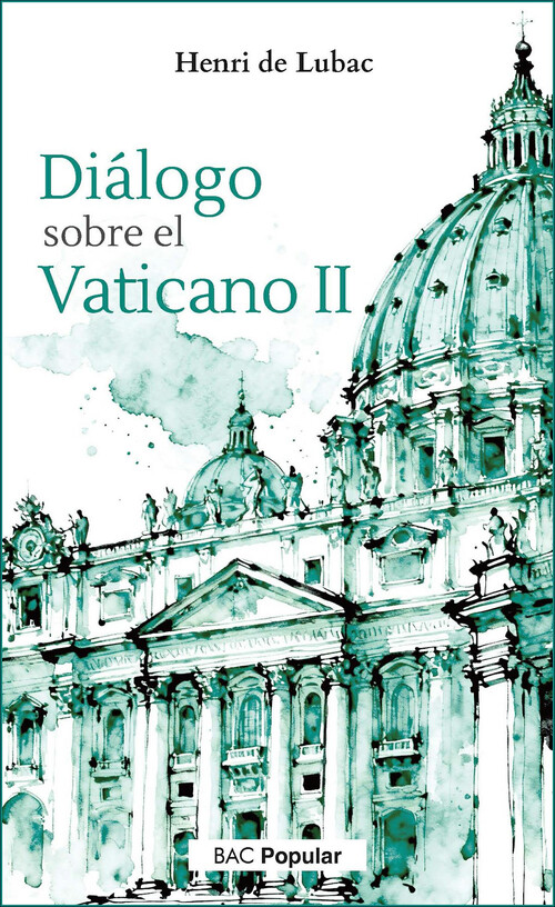 DIALOGO SOBRE EL VATICANO II. RECUERDOS Y REFLEXIONES
