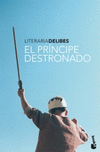 PRINCIPE DESTRONADO,EL--DESTINO