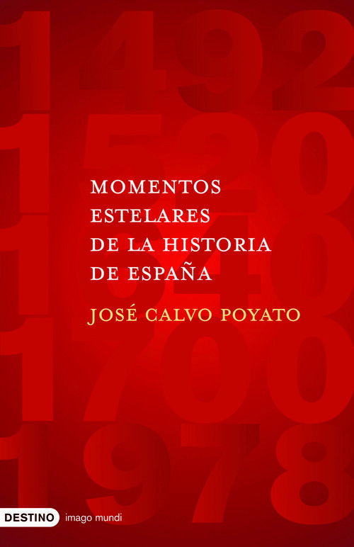 MOMENTOS ESTELARES DE LA HISTORIA DE ESPA�A
