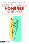 NUEVOS HOMBRES NUEVOS, LOS