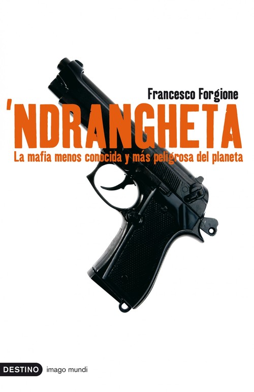 NDRANGHETTA-LA MAFIA MENOS CONOCIDA