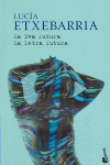 EVA FUTURA / LETRA FUTURA, LA