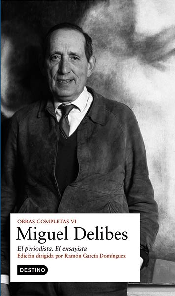 O.C. MIGUEL DELIBES EL PERIODISTA VI