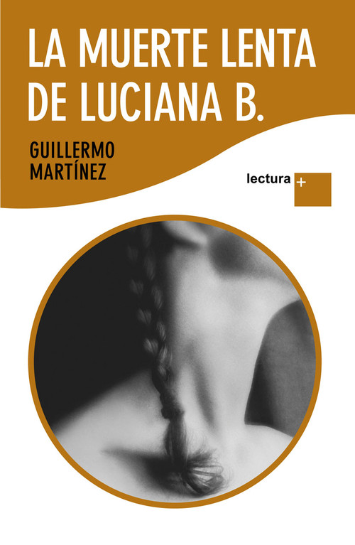 MUERTE LENTA DE LUCIANA B, LA