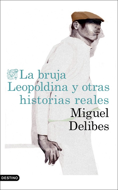 BRUJA LEOPOLDINA Y OTRAS HISTORIAS REALES, LA