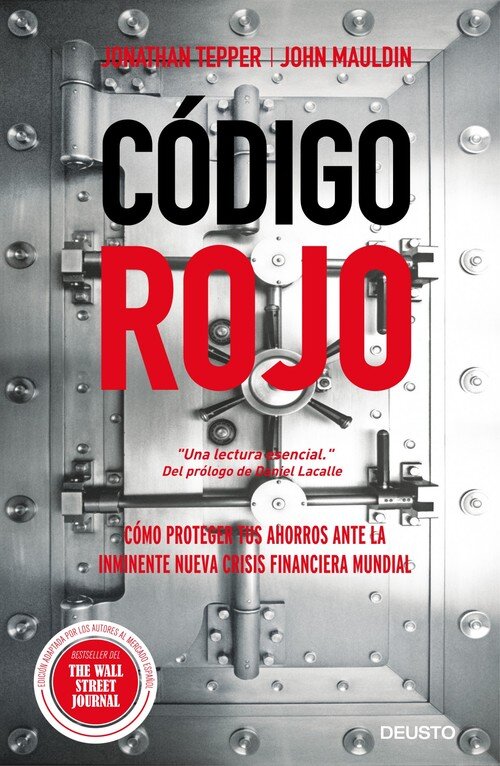 CODIGO ROJO-COMO PROTEGER TUS AHORROS ANTE LA INMINENTE NUE