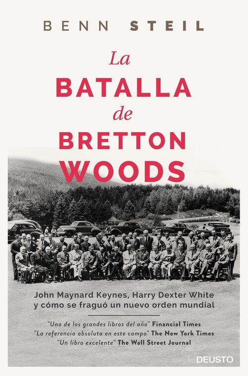 BATALLA DE BRETON WOODS. LA