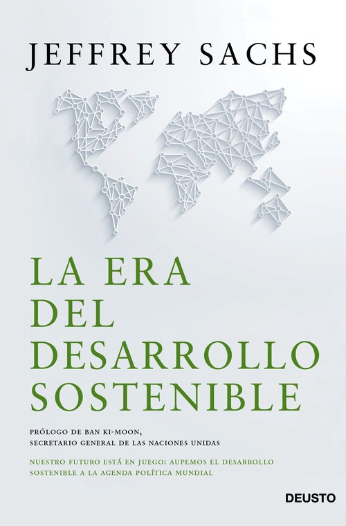 ERA DEL DESARROLLO SOSTENIBLE, LA