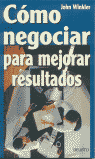 COMO NEGOCIAR PARA MEJORAR RESULTADOS