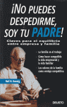 NO PUEDES DESPEDIRME, SOY TU PADRE!