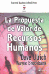 PROPUESTA DE VALOR DE RECURSOS HUMANOS, LA