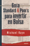 GUIA STANDARD & POOR'S PARA INVERTIR EN BOLSA