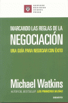 MARCANDO LAS REGLAS DE LA NEGOCIACION