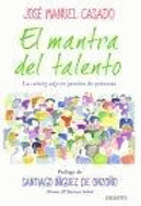MANTRA DEL TALENTO, EL