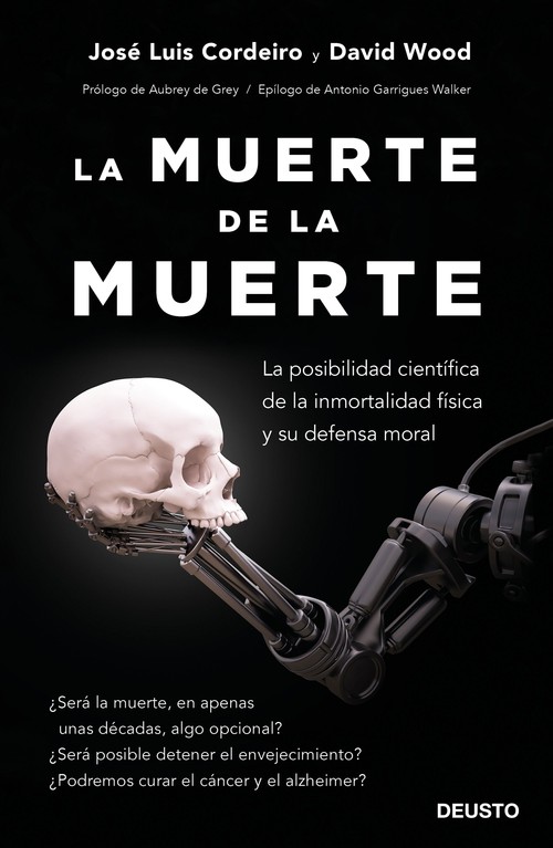 MUERTE DE LA MUERTE, LA. LOS AVANCES CIENTIFICOS HACIA LA I