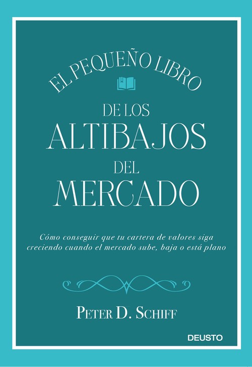 PEQUE�O LIBRO DE LOS ALTIBAJOS DEL MERCADO, EL