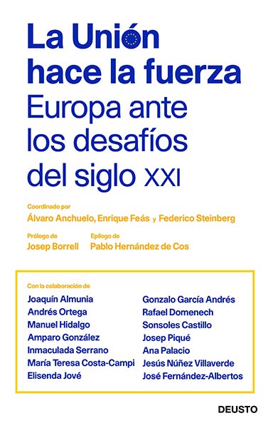 UNION HACE LA FUERZA EUROPA ANTE LOS DESAFIOS DEL SIGLO XXI